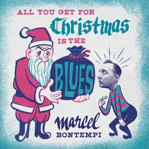 Bontempi ,Marcel - All You Get For Christmas Is The Blues + 1